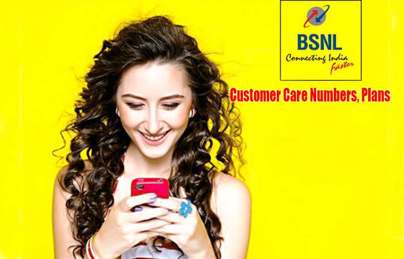 BSNL Customer Care Number, Complaint, Plans, Recharge plans